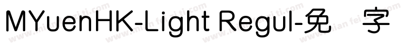 MYuenHK-Light Regul字体转换